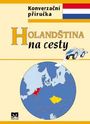 HOLANDŠTINA NA CESTY